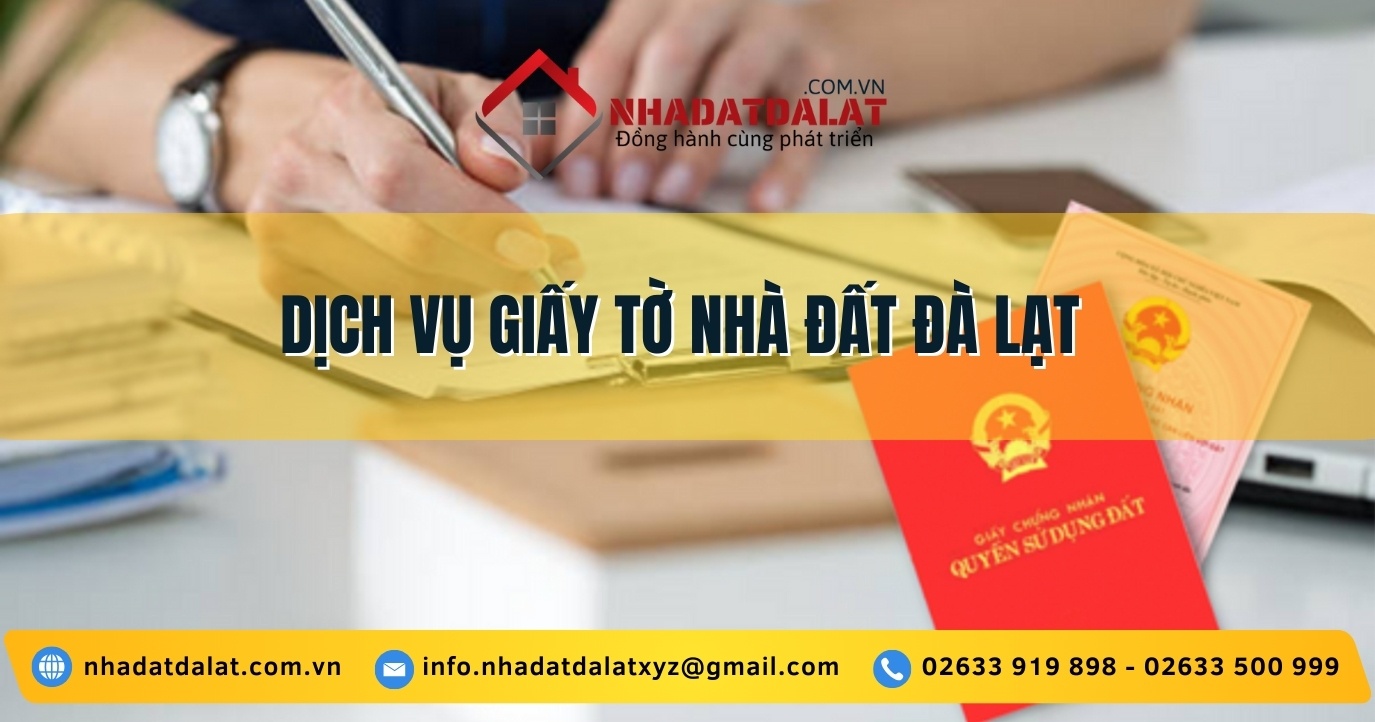 Dich Vu Giay To Nha Dat Da Lat